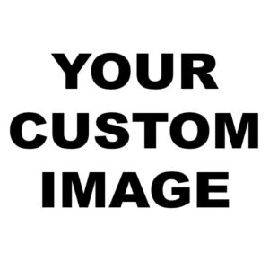 White box with black text showing "Your Custom Image"